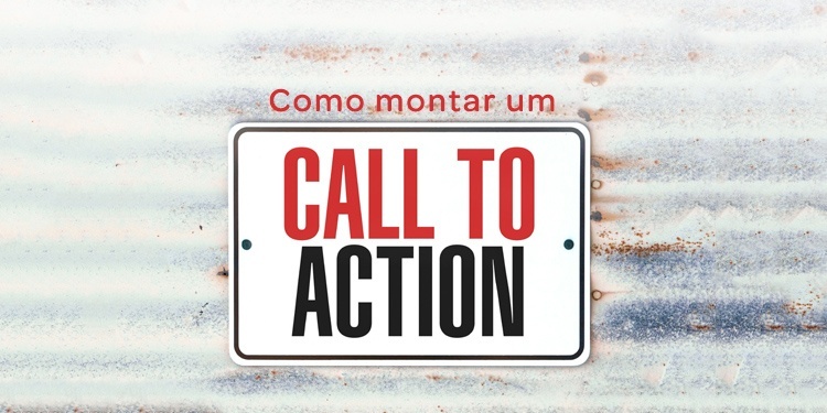 Como montar um CTA